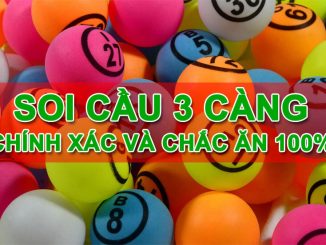 Soi cầu 3 càng như thế nào cho dễ trúng